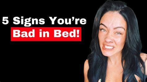 5 Signs You Re Bad In Bed And How To Get Better Youtube