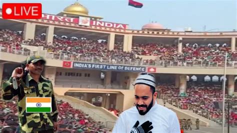 Shihab Chottur Wagah Border Entry Live Video Shihab Chottur Live