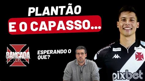 Plant O Capasso Reforma Vai Sair Do Papel Vasco Ainda Pode