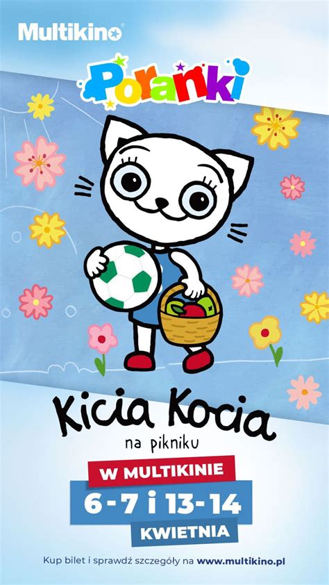 Kicia Kocia Na Pikniku Zn W W Multikinie Ju Od Kwietnia Powraca