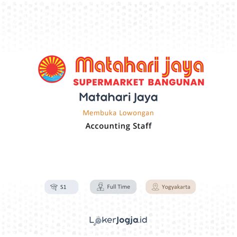 Lowongan Kerja Accounting Staff Di Matahari Jaya Lokerjogja Id