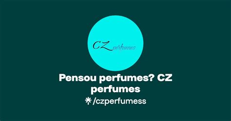 CZ PERFUMES Instagram Linktree