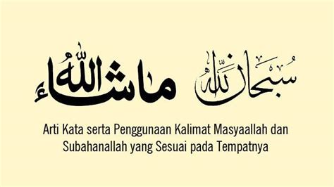 Arti Masyaallah Tabarakallah Perbedaan Dengan Subhanallah Dan Waktu