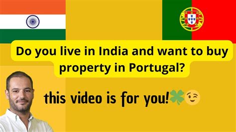 Do You Live In India And Want To Buy Properties In Portugal