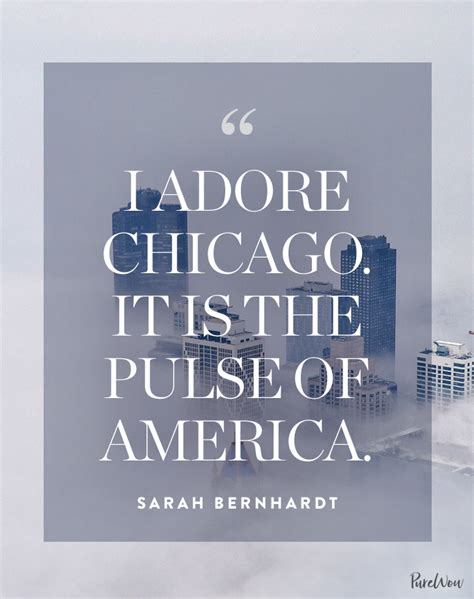 10 Great Quotes About Chicago Purewow