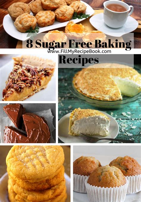 8 Sugar Free Baking Recipes - Fill My Recipe Book