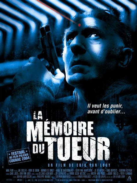 La Mémoire du tueur Film 2003 AlloCiné