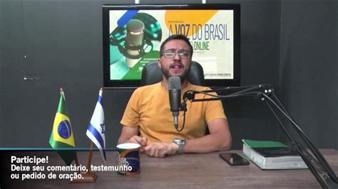 Programa A Voz Do Brasil Para Cristo Youtube