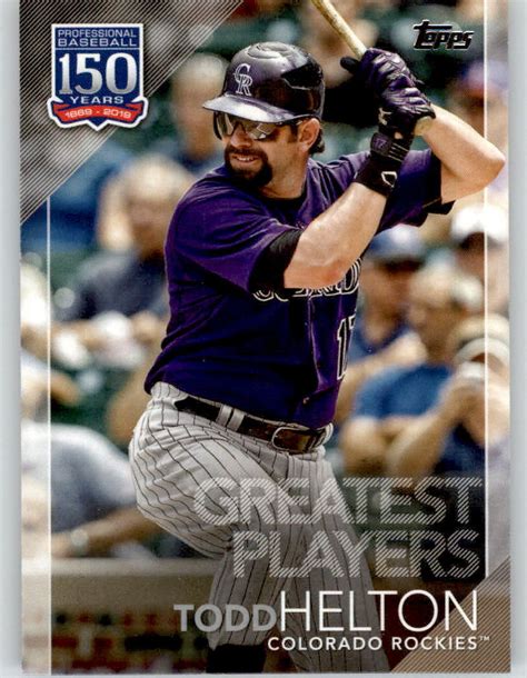 2019 Topps Update Todd Helton 150 Years Greatest Players Rockies 150