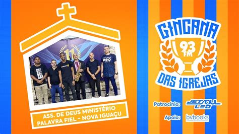 Assembleia De Deus Minist Rio Palavra Fiel Gincana Das Igrejas