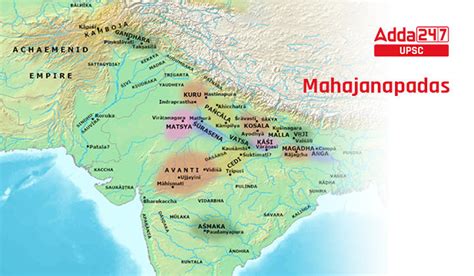 16 Mahajanapadas Capitals, List, Map, Current Locations