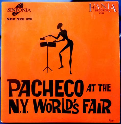 Johnny Pacheco Pacheco At The N Y World S Fair Vinyl Discogs