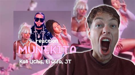 Reacci N A Mu Ekita Kali Uchis El Alfa Jt Official Visualizer