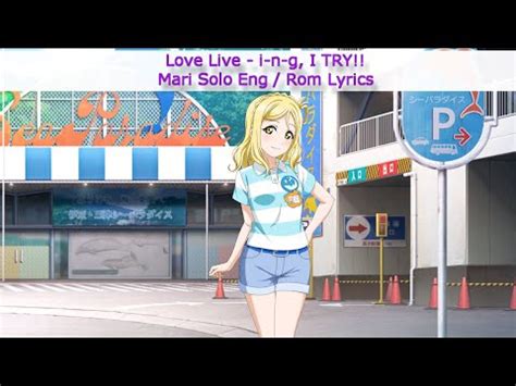 I N G I Try Mari Solo Eng Rom Color Coded Lyrics Aqours Youtube