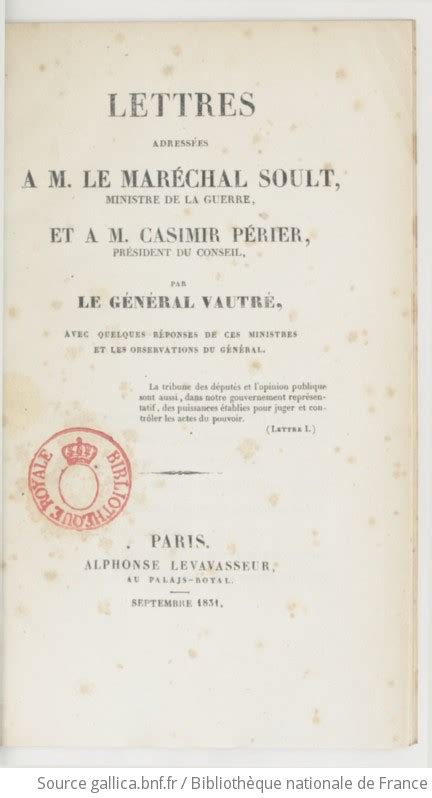 Lettres Adress Es M Le Mar Chal Soult Ministre De La Guerre Et M