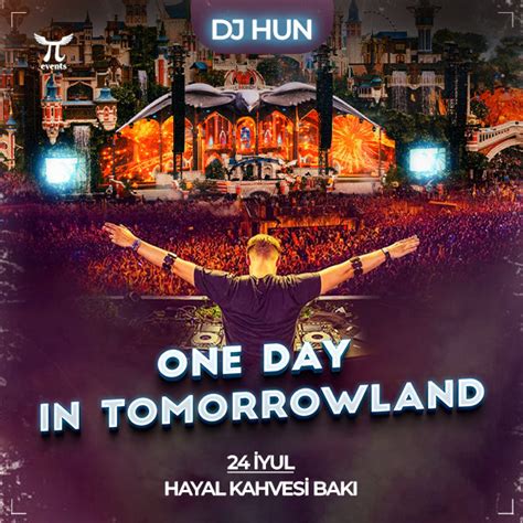 One Day In Tomorrowland Hayal Kahvesi Da Onlayn Bilet Almaq Iticket