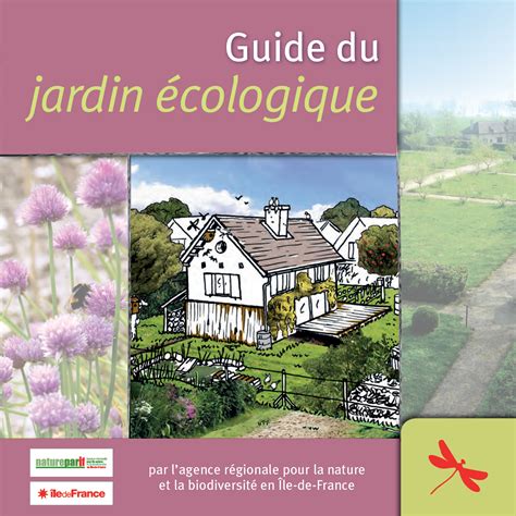 Guide du jardin écologique la biodiversité au jardin S PASS Territoires