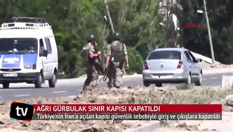 Gürbulak Sınır Kapısı güvenlik nedeniyle giriş çıkışa kapatıldı