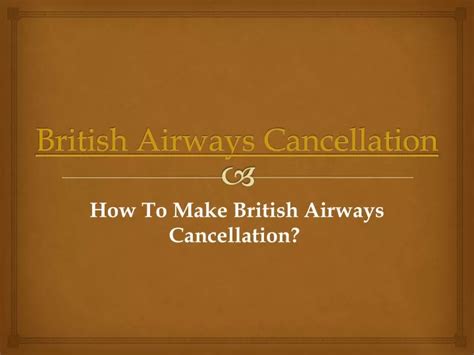 PPT British Airways Cancellation PowerPoint Presentation Free