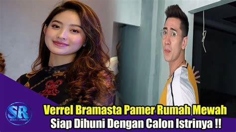 Verrell Bramasta Pamer Rumah Mewah Siap Dihuni Calon Istri YouTube