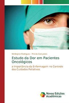 Libro Estudo da dor em Pacientes Oncológicos A Importância da