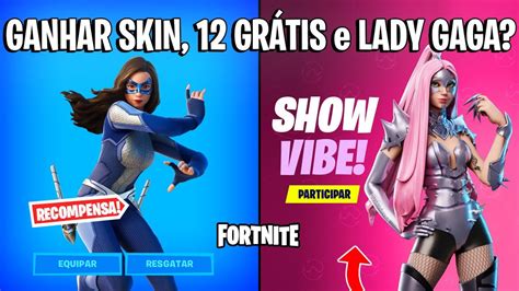 Fortnite Ganhar Skin Recompensa Lady Gaga Show E 12 GrÁtis Loja Youtube