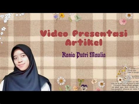 Kania Putri Maulia 222165045 Tugas Bahasa Indonesia Presentasi Artikel