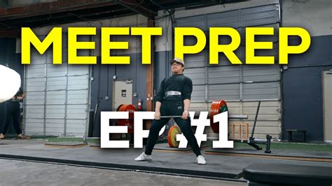 Surpassing My Old Limits Meet Prep Episode 1 Youtube