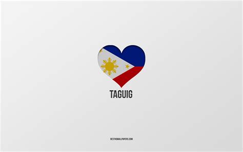 Download Wallpapers I Love Taguig Philippine Cities Day Of Taguig