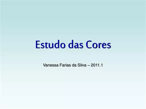 Ppt Estudo Das Cores Powerpoint Presentation Free Download Id4198699