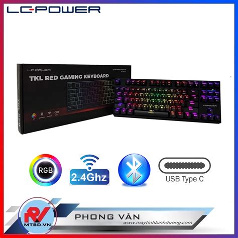 Bàn phím LC Power LC KEY MECH 2 RGB C W TKL 3 Mode Archives Phong Vân