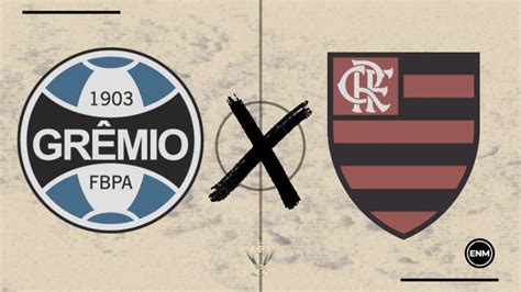 Grêmio X Flamengo Retrospecto Prováveis Escalações Desfalques E Onde