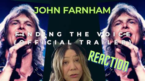 Reaction JOHN FARNHAM FINDING THE VOICE Documentary Official