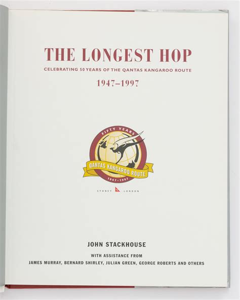 The Longest Hop Celebrating Fifty Years Of The QANTAS Kangaroo Route