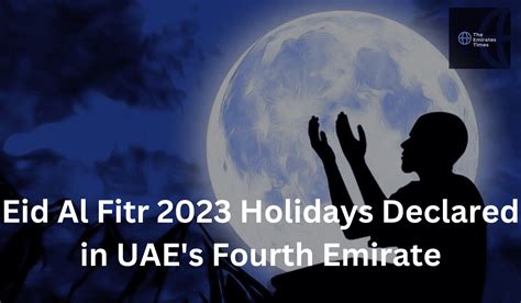 Eid Al Fitr 2023 Holidays Declared In UAE's Fourth