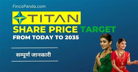 Titan Share Price Target 2024, 2025, 2027, 2030, 2035 (Long Term ...