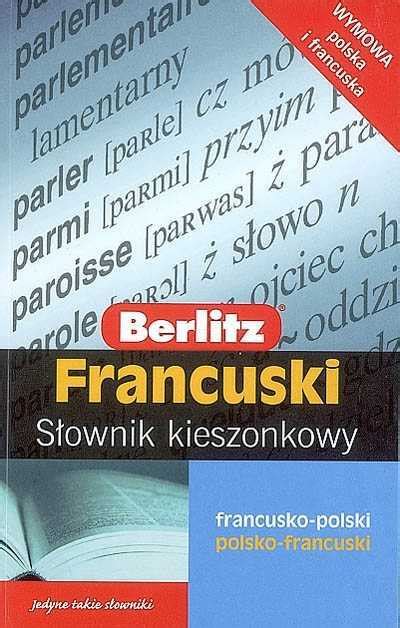 Berlitz S Ownik Francusko Polski Polsko Francuski Nowy