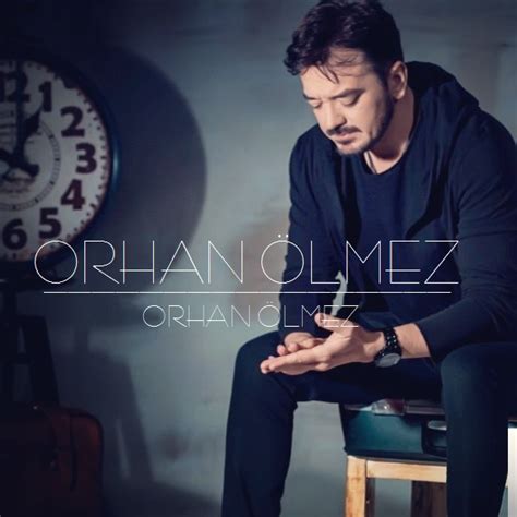 Orhan Ölmez Mp3 indir Mp3indirdur