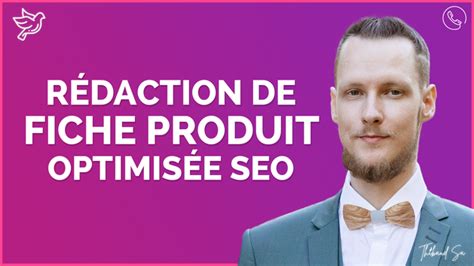 Je vais rédiger 2 FICHES PRODUITS optimisée SEO par ThibaudSa