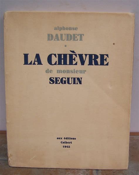 LA CHEVRE DE MONSIEUR SEGUIN Limited Edition By DAUDET Alphonse