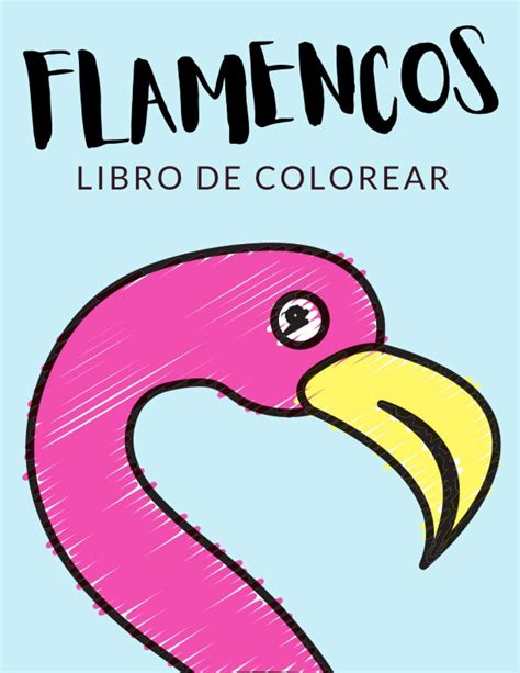 Libros Para Colorear De Flamencos Libros Para Colorear