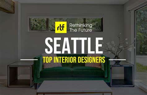 Interior Designer in Seattle- Top 40 Interior Designers in Seattle ...