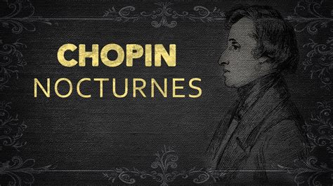 Chopin The Complete Nocturnes Remastered Youtube