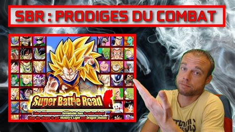 SE PREPARER AU SBR PRODIGES DU COMBAT QUELLES TEAMS UTILISER SUPER