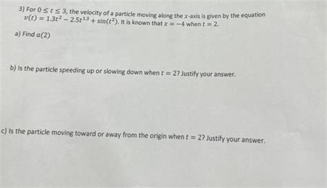 Solved For 0t3 The Velocity Of A Particle Moving Along Chegg