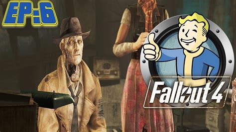 Fallout 4 Playthrough 2021 Ep6 Nick Valentine 😍 Youtube