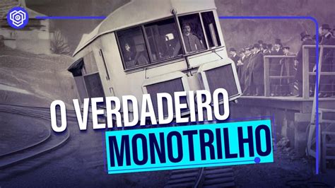 O VERDADEIRO Monotrilho Que NÃO Está Em Circulação e Que Se Equilibra