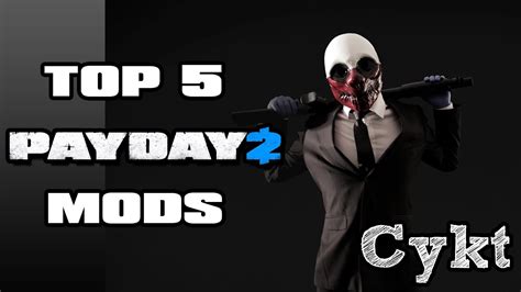 Best Payday 2 Mods Best Blog