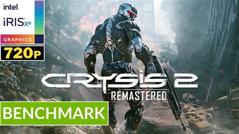 CRYSIS 2 REMASTERED INTEL Iris XE Potato Spec Low Setting Gameplay