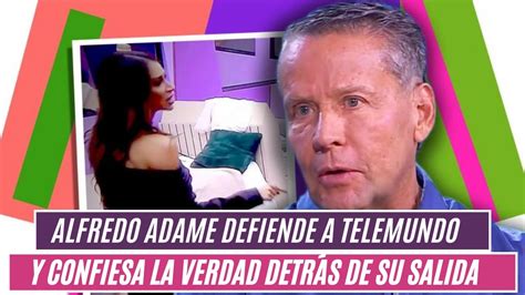 Alfredo Adame defiende a Telemundo y confiesa la verdad detrás de su